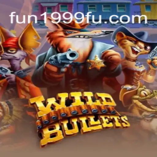 Explorando o Mundo de WildBullets: Regras e Diversão no FUN1999.com